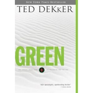 Green -- Ted Dekker